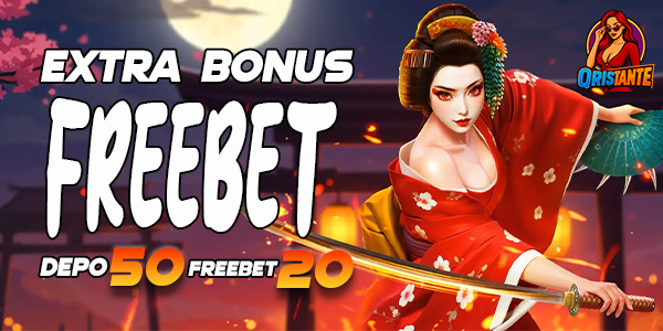 EXTRA FREEBET QRISTANTE